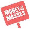 MoneytotheMasses.com 